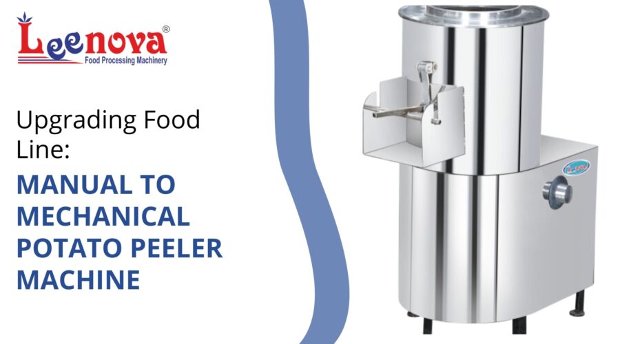 Upgrading Food Line: Manual to Mechanical Potato Peeler Machine