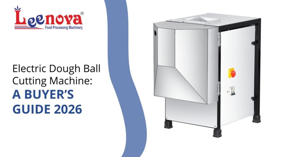 SEO title preview: Electric Dough Ball Cutting Machine: A Buyer’s Guide 2026