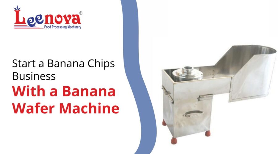 Start a Banana Chips Business With a Banana Wafer Machine