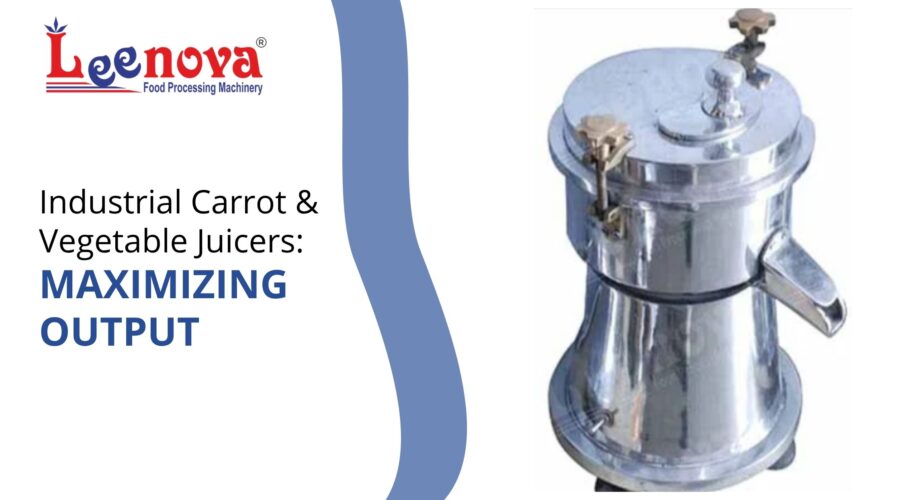 Industrial Carrot & Vegetable Juicers: Maximizing Output